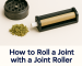 A joint roller, cannabis grinder, and ground weed with the text "How to Roll a Joint with a Joint Roller"